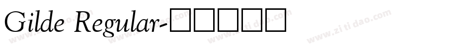 Gilde Regular字体转换